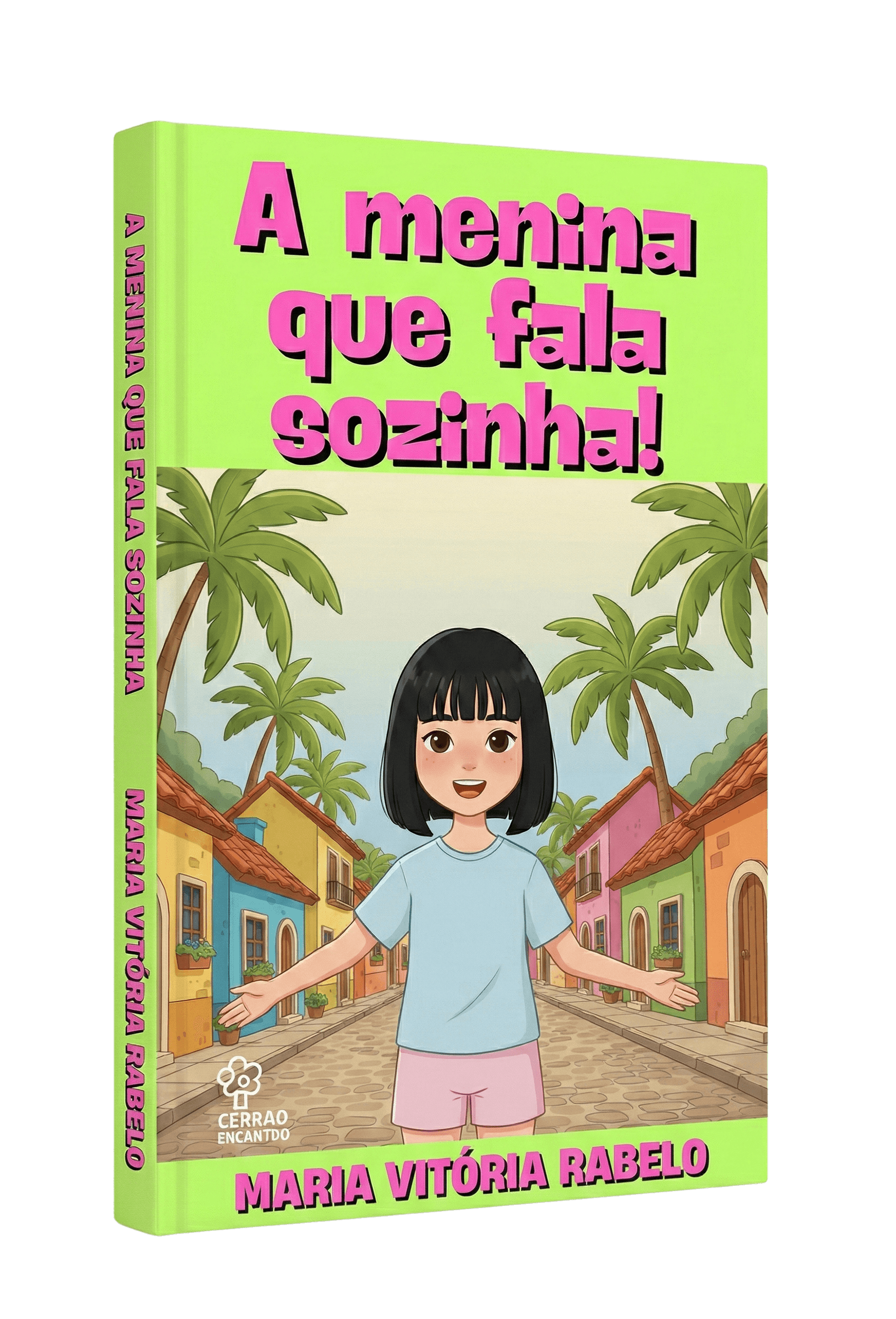 Capa do livro A Menina que Fala Sozinha